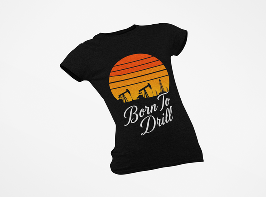 Born to Drill Sunset
